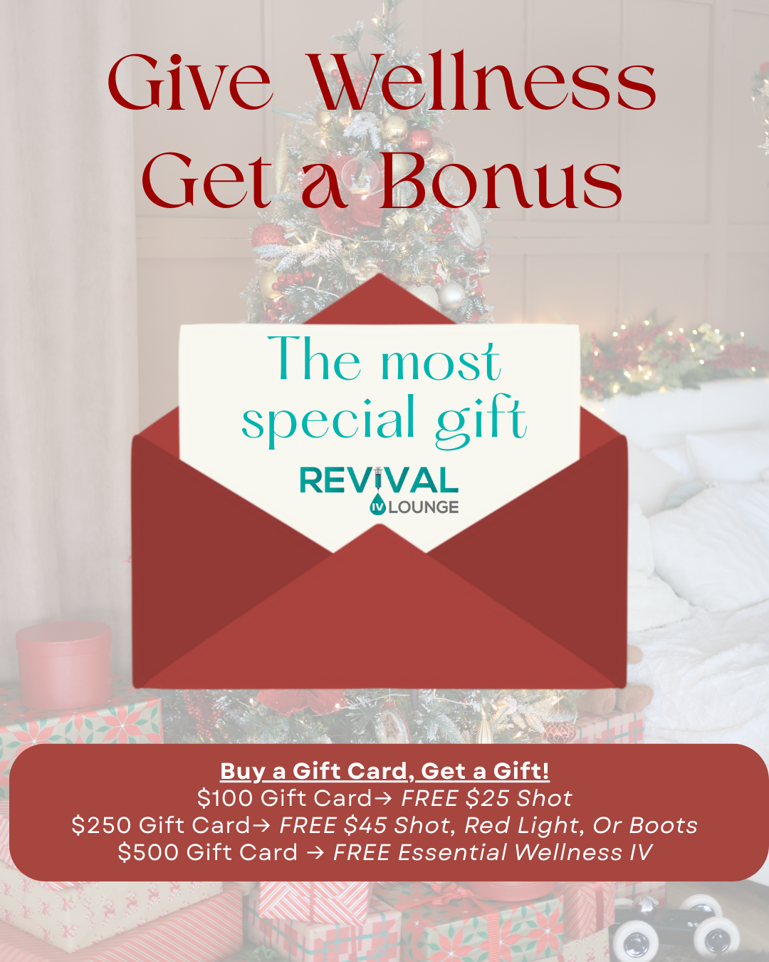 $100 → FREE $25 Booster $250 → FREE $45 Booster or Red Light Boots $500 → FREE Essential Wellness IV (2)